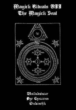 Dodenrijk : Magick Rituals VII: the Magick Seal